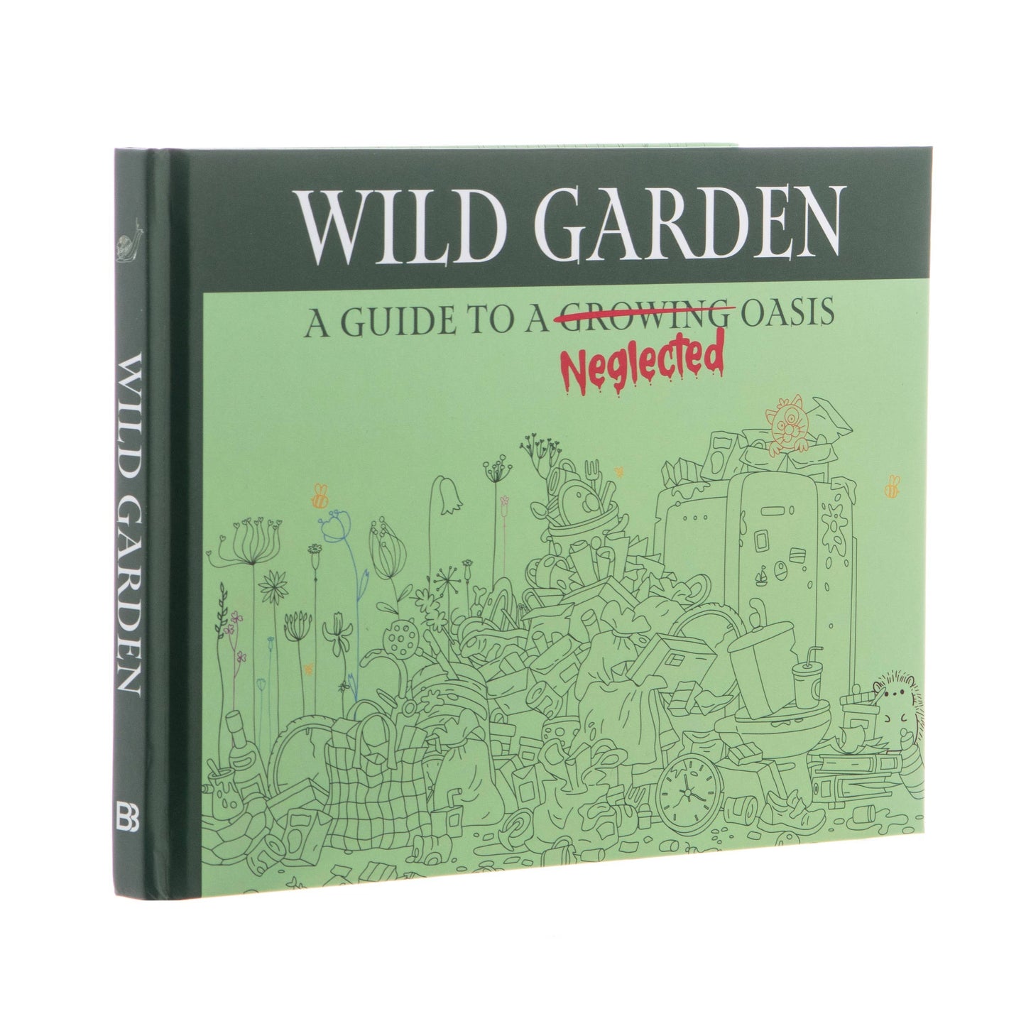 Wildgarden: A Guide to a Neglected Oasis - Plant Book