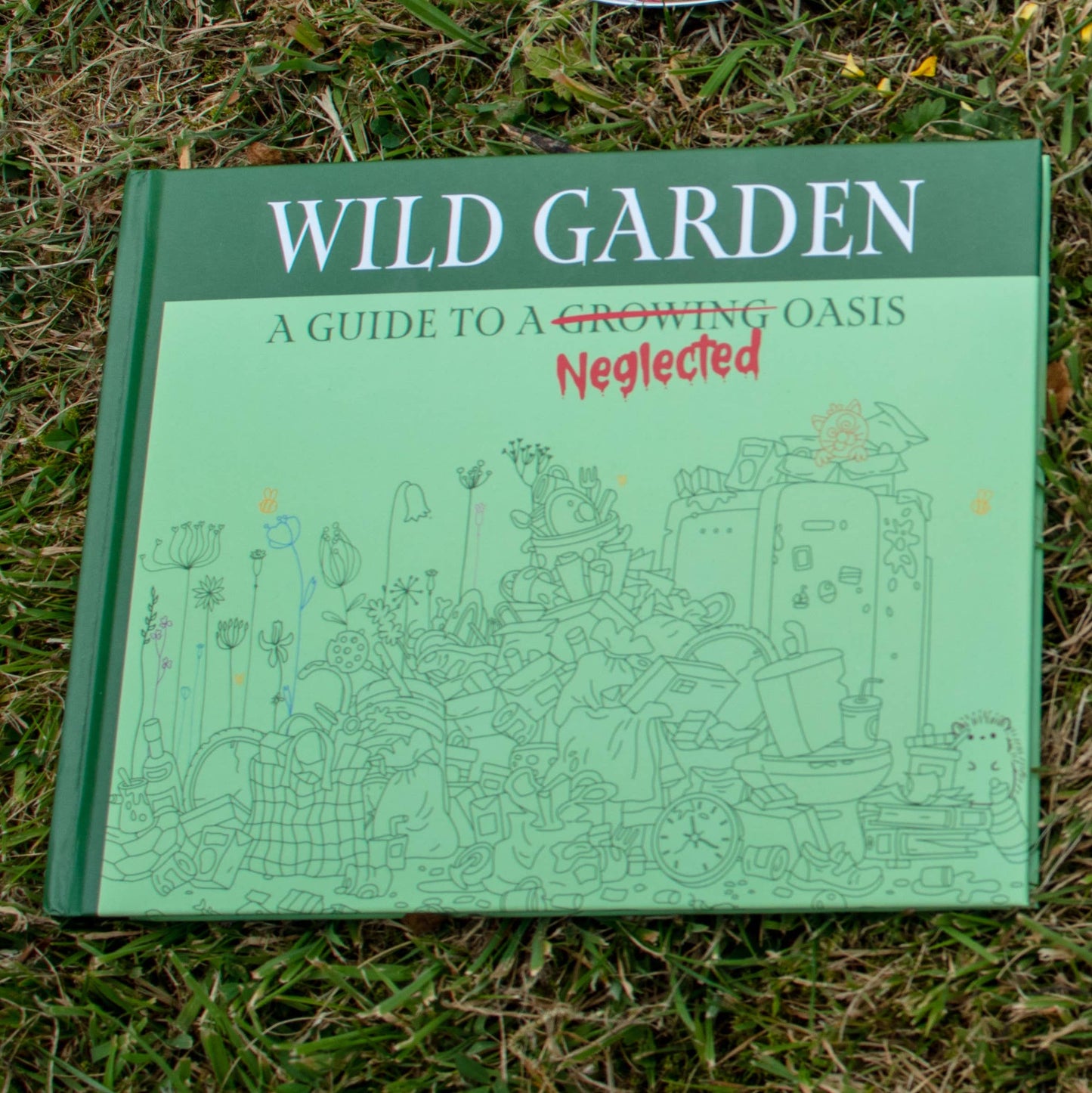 Wildgarden: A Guide to a Neglected Oasis - Plant Book