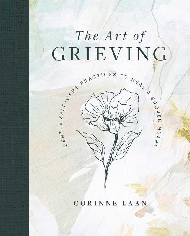Art of Grieving by Corinne Laan