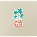 House Plant Shop Sticker 'You Grow Girl'